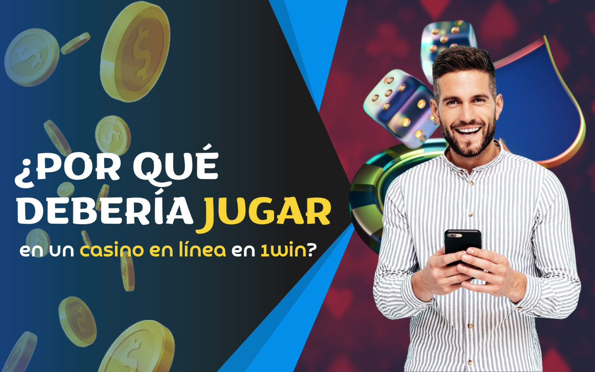 En 1Win México, es rentable jugar juegos de casino en línea debido al sistema seguro y bonos lucrativos